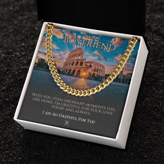 Cuban Link Chain: I Am So Grateful For You, Boyfriend