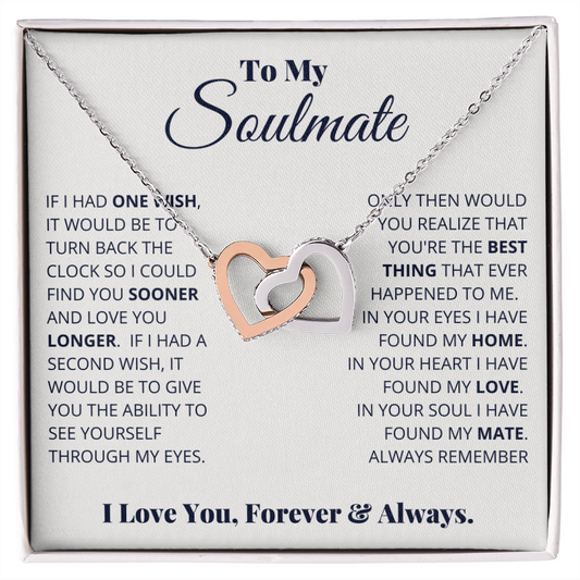 To My Soulmate, I Love You, Forever & Always